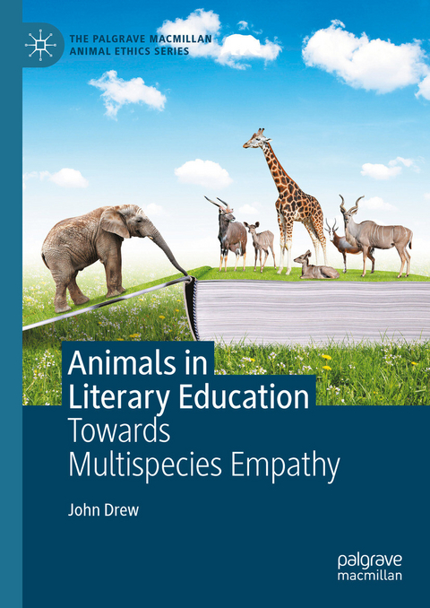 Animals in Literary Education -  John Drew