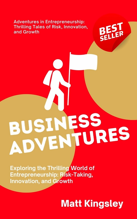 Business Adventures -  Matt Kingsley