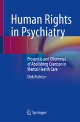 Human Rights in Psychiatry - Dirk Richter