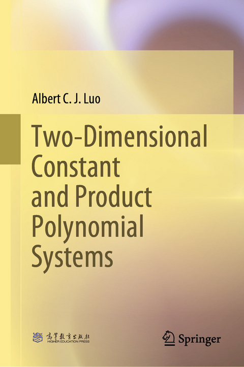 Two-Dimensional Constant and Product Polynomial Systems -  Albert C. J. Luo