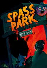 Spa&szlig;park - Brian Frank