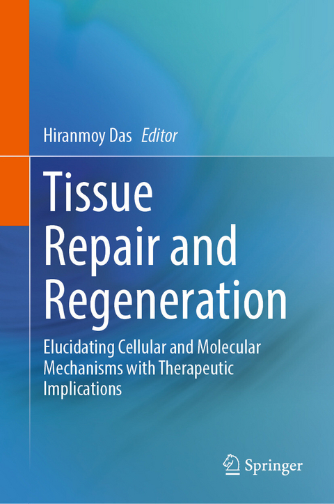 Tissue Repair and Regeneration - 