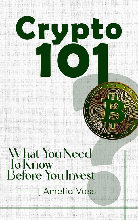 Crypto 101 -  Amelia Voss