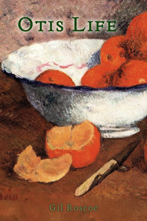 Otis Life -  Gil Roscoe