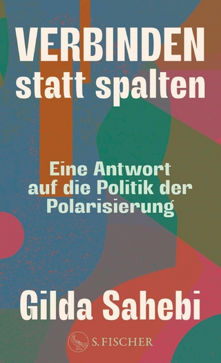 Verbinden statt spalten