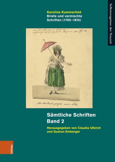 Briefe und vermischte Schriften (1765–1815) - Karoline Kummerfeld