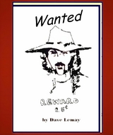 Wanted - Reward 25 cents - Dave Lemay