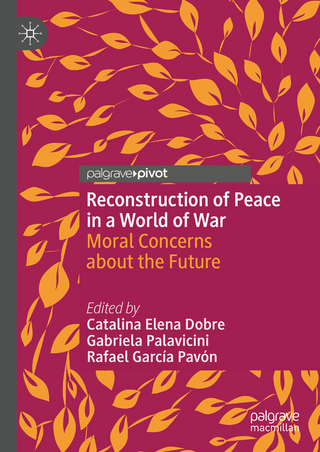 Reconstruction of Peace in a World of War