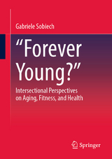 &bdquo;Forever Young?&ldquo; - Gabriele Sobiech