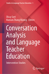 Conversation Analysis and Language Teacher Education - 