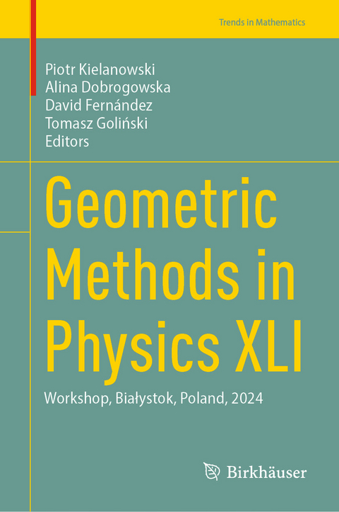 Geometric Methods in Physics XLI - 