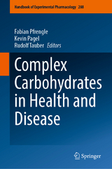 Complex Carbohydrates in Health and Disease - 