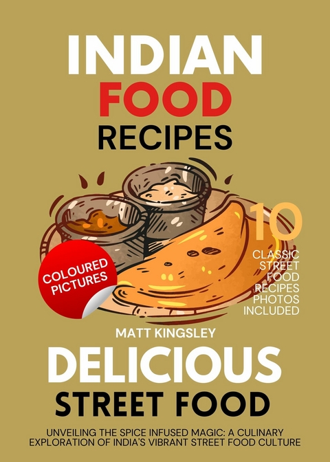 Indian Food Street Food -  Matt Kingsley