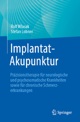 Implantat-Akupunktur -  Rolf Wlasak,  Stefan Lobner