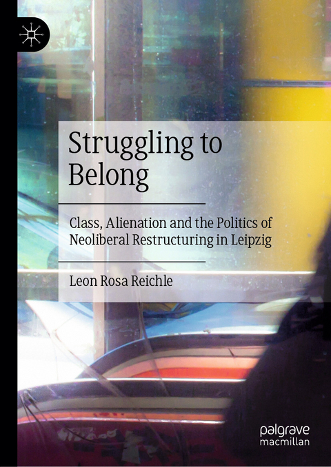 Struggling to Belong -  Leon Rosa Reichle