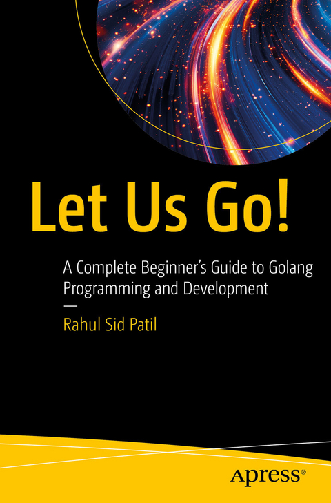 Let Us Go! -  Rahul Sid Patil