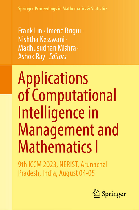 Applications of Computational Intelligence in Management and Mathematics I - 