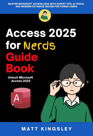 Access 2025 for Nerds Guide Book
