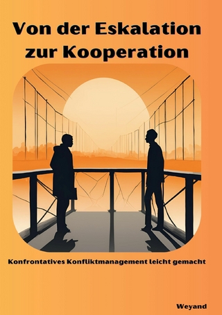 Von der Eskalation zur Kooperation