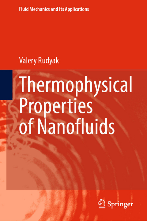 Thermophysical Properties of Nanofluids - Valery Rudyak