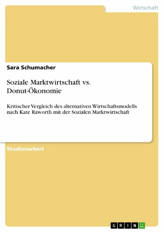 Soziale Marktwirtschaft vs. Donut-Ökonomie