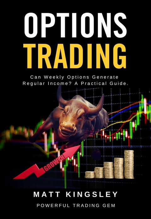 Options Trading -  Matt Kingsley
