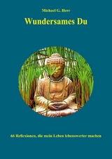 Wundersames Du -  Michael G. Herr