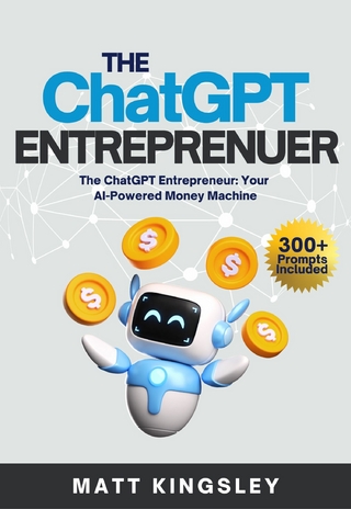 The ChatGPT Entrepreneur