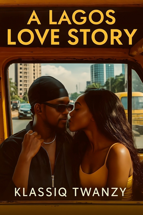 A Lagos Love Story -  Klassiq Twanzy