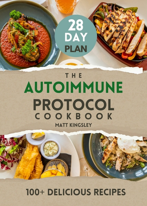 Autoimmune Protocol Cookbook -  Matt Kingsley