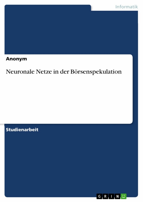 Neuronale Netze in der Börsenspekulation