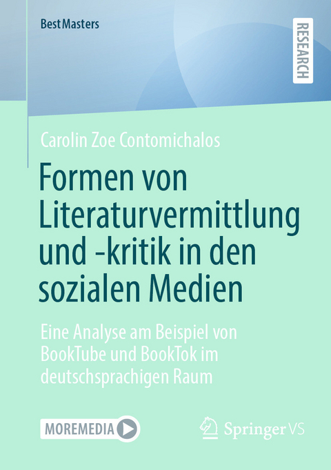 Formen von Literaturvermittlung und -kritik in den sozialen Medien -  Carolin Zoe Contomichalos