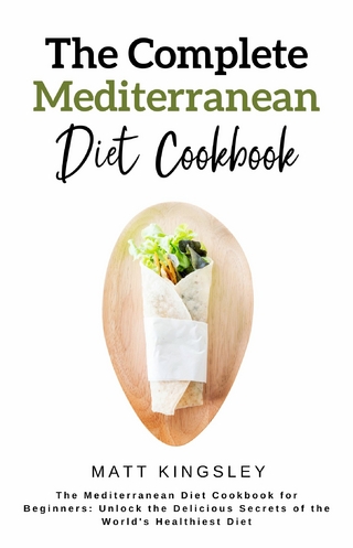 The Complete Mediterranean Diet Cookbook