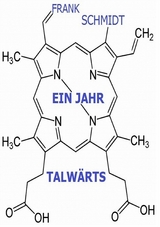 ein Jahr talw&auml;rts - Frank Schmidt