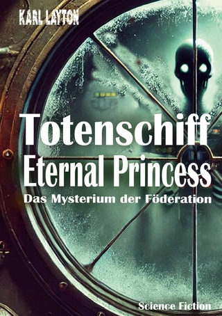 Totenschiff Eternal Princess