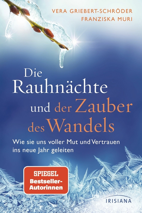 Die Rauhn&auml;chte und der Zauber des Wandels - Vera Griebert-Schr&ouml;der, Franziska Muri