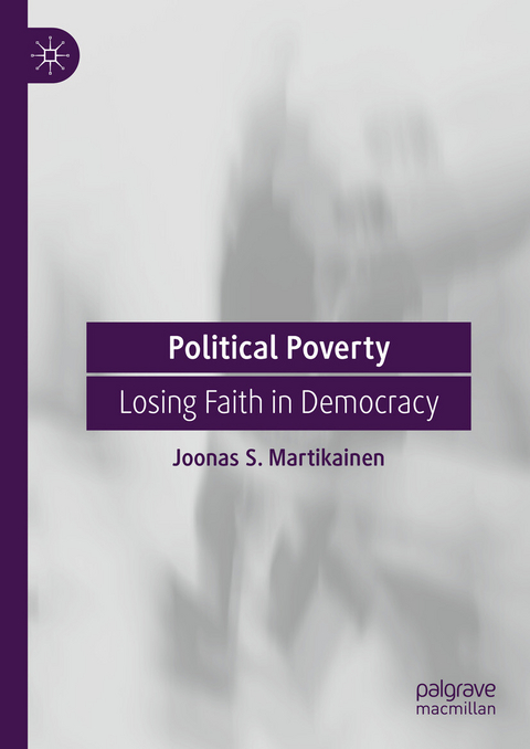 Political Poverty -  Joonas S. Martikainen