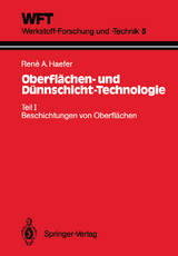 Oberfl&auml;chen- und D&uuml;nnschicht-Technologie - Rene A. Haefer