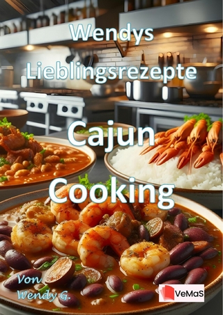 Wendys Lieblingsrezepte - Cajun Cooking