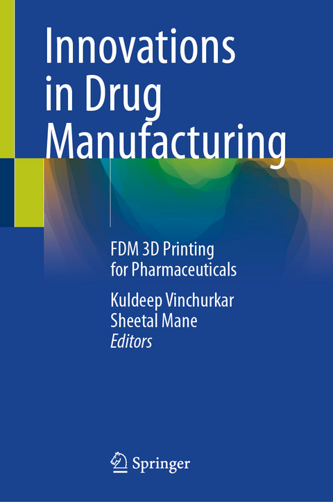 Innovations in Drug Manufacturing - 