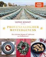 Provenzalischer Wintergenuss - Sophie Bonnet