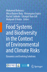 Food Systems and Biodiversity in the Context of Environmental and Climate Risks - 