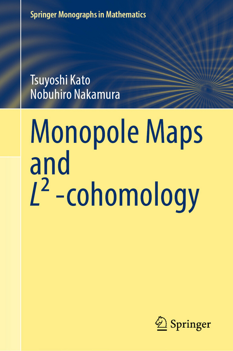 Monopole Maps and L² -cohomology -  Tsuyoshi Kato,  Nobuhiro Nakamura