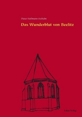 Das Wunderblut von Beelitz - Dieter Hoffmann-Axthelm
