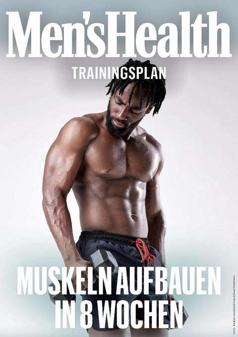 MEN'S HEALTH Trainingsplan: Muskelaufbau für Anfänger in 8 Wochen -  Men's Health