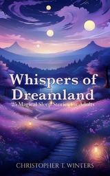 Whispers of Dreamland - Christopher T. Winters