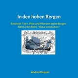 In den hohen Bergen -  Andrea Stopper