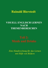 Visuell Englisch lernen nach Themenbereichen -  Rainald Bierstedt