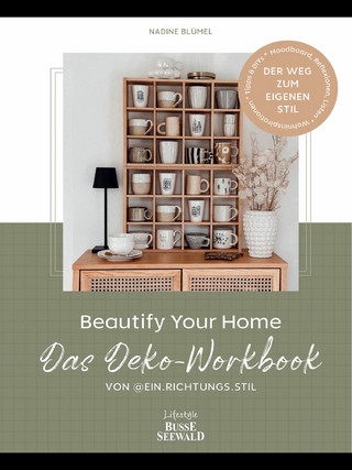 Beautify Your Home. Das Deko-Workbook von @ein.richtungs.stil