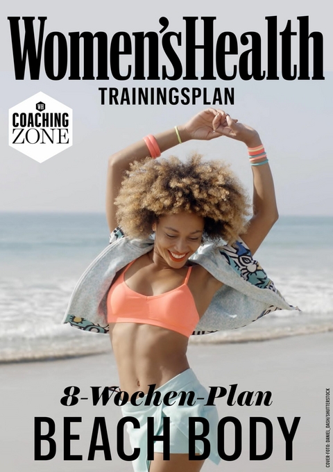 WOMEN'S HEALTH Trainingsplan: 8-Wochen-Plan Beach Body